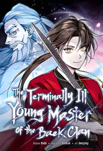 The Terminally Ill Young Master of the Baek Clan The Terminally Ill Young Master of the Baek Clan
